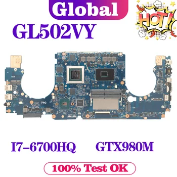 KEFU, Laptop, Anakart, ASUS, GL502VY, GL502V, GL502, Anakart, I7-6700HQ, GTX980M-8G / 4G, Dizüstü, Anakart, DDR4