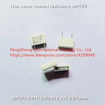 Orijinal yeni 100 % olmayan anlamda çimento direnci MPC76 0.01 R 2W0. 01R 2W 0.01 Ohm (İndüktör)
